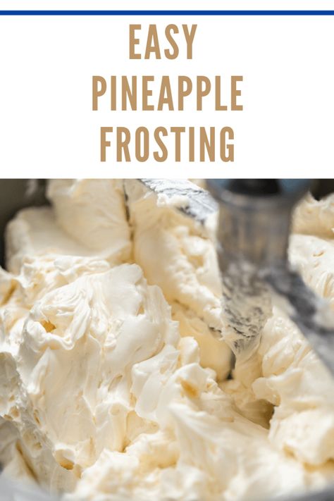 Cupcakes Yellow, Pineapple Frosting, 7 Up Cake, Pineapple Cupcakes, Easy Frosting, Frosting Recipes Easy, Pineapple Desserts, Cake Frosting Recipe, How To Make Frosting