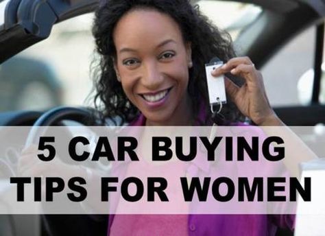 Buying A Car, Car Salesman, Buy A Car, Road Trip Car, Car Buying Tips, Car Payment, Car Purchase, Ray Ban Outlet, Tips For Women