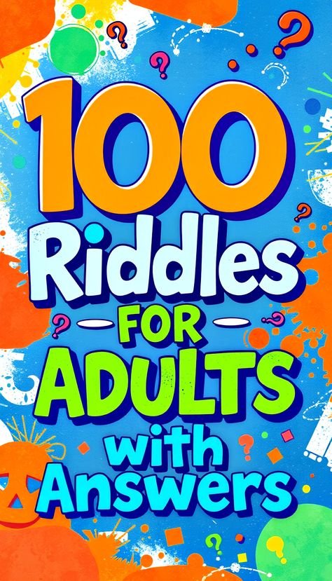 100 Best Riddles for Adults with Answers: Hours of Fun Riddled With Answers, Adult Riddles With Answers, Hard Riddles With Answers Brain Teasers, What Am I Riddles With Answers, Riddles With The Answers, Riddles With Answers Funny Brain Teasers, Jokes And Riddles With Answers, Riddles For Adults With Answers, Good Riddles With Answers