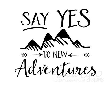 Office Bathrooms, Room Nature, Say Yes To New Adventures, Nursery Quotes, Wild Eyes, Nursery Office, Nature Mountains, Nursery Wall Stickers, Woodland Decor