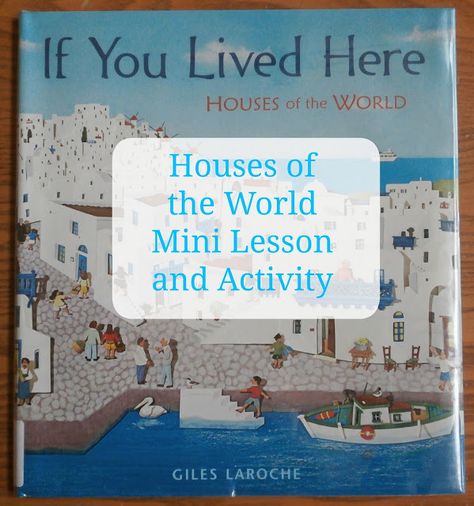 Teaching Community, Preschool Social Studies, Houses Around The World, Classical Homeschool, Steam Ideas, Geography Activities, Homeschool Geography, Homes Around The World, Summer Preschool