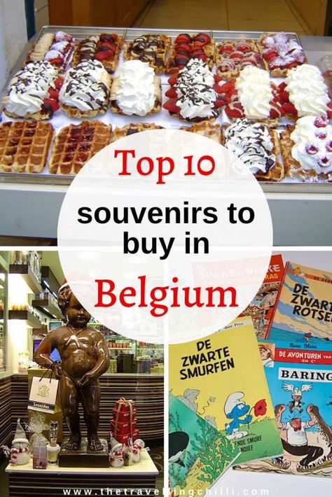 Top 10 Best Souvenirs from Belgium - The Travelling Chilli Belgium Itinerary, Belgium Waffles, Visit Belgium, Bruges Belgium, Belgium Travel, Summer Program, Brussels Belgium, Belgian Chocolate, Leaving Home