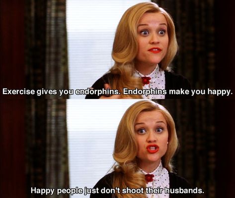 Endorphins" Legally Blonde - Movie Quotes #legallyblonde ... Fitness Sayings, Fit Quotes, Workout Morning, Laughing Funny, Fitness Memes, Fitness Humor, Funny Fitness, Funny Gym Quotes, Funny Gym