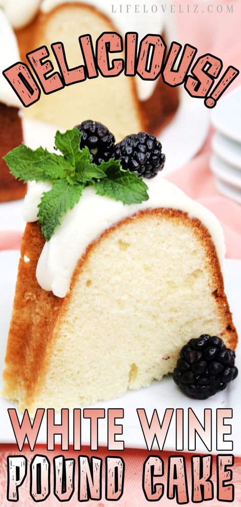 This white wine pound cake recipe is moist, fluffy, and perfectly sweet; it’s a delicious dessert that everyone will love. White Wine Dessert, Wine Pound Cake, White Wine Cake Recipe, 5 Flavor Pound Cake, White Wine Recipes, Wine Cake, Cinnamon Roll Bake, Sweet White Wine, Pound Cake Recipe