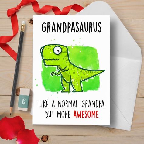 Granpa Dinosaur Card | Grandpasaurus Greeting Card | Birthday Card | Fathers Day Card | Funny Card | Grandparents Car | Grandad | Pops CARD TITLE: “GRANDPASAURUS LIKE A NORMAL GRANDPA BUT MORE AWESOME” CUSTOM PRINTED MESSAGE: • If you purchased the card with the custom printed message, message Harry Potter Birthday Cards, Grandparents Day Cards, Card Fathers Day, Birthday Cards For Girlfriend, Dinosaur Cards, Grandparents Day Gifts, Greeting Card Birthday, Father's Day Greetings, 21st Birthday Cards