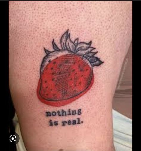 Strawberry Fields Tattoo, Nothing Is Real, Forever Tattoo, Strawberry Fields Forever, Dad Tattoos, Soft Pretzels, Strawberry Fields, Future Tattoos, Cute Tattoos