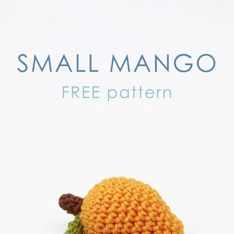 Crochet Mango, Mango Pattern, K Rose, Crochet Things, Crochet Free, Amigurumi Free Pattern, A Pattern, Free Patterns, Amigurumi Pattern