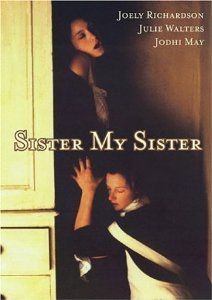 Jodhi May, Sisters Movie, Joely Richardson, Julie Walters, Imdb Movies, Secret Relationship, Sister Photos, Thriller Movies, Vhs Tape