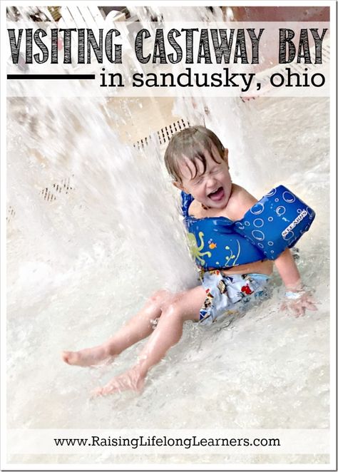 Castaway Bay Sandusky Ohio, Sensory Water Play, Homeschool Family, Sandusky Ohio, Homeschooling Resources, Intentional Parenting, Raising Boys, Northeast Ohio, Free Homeschool