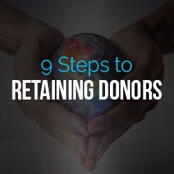 9 Steps to Retaining Donors Alumni Engagement, Donor Appreciation, Foundation Ideas, Nonprofit Startup, Pta Fundraising, Nonprofit Management, Church Fundraisers, Volunteer Gifts, Fundraising Tips