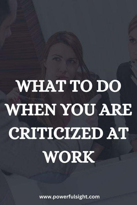 How To Handle Criticism At Work Criticism Quotes, Personal Growth Quotes, Learn From Your Mistakes, Productive Things To Do, Productive Day, Co Workers, Management Tips, Get Over It, Personal Growth