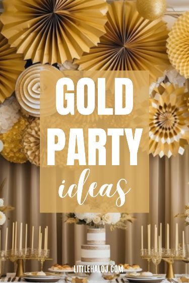 Golden Hour Prom Theme, Gold Foods For Party, Gold Theme Party Ideas, Sparkle Theme Party, Gold Party Themes, Gold Party Decorations Diy, Golden Theme Party, Gold Theme Party Decorations, Gold Themed Birthday Party