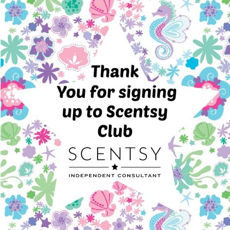 Scentsy Club, Scentsy Club Thank You, First Person To Place An Order Gets A Prize Scentsy, Scentsy 10% Off, Why Scentsy, Party Extended Scentsy, Scentsy Sample Ideas, Independent Scentsy Consultant, Scentsy Uk