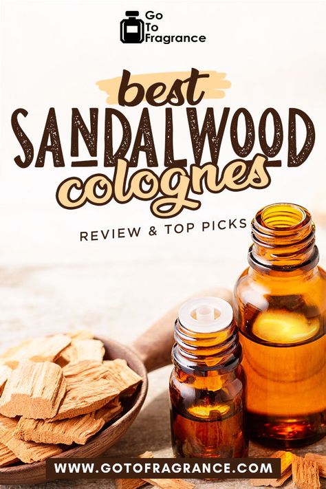 Best Male Perfumes, Best Cologne For Men, Best Cologne, Sandalwood Cologne, Sandalwood Perfume, Best Mens Cologne, Best Perfume For Men, Fragrances For Men, Sandalwood Fragrance