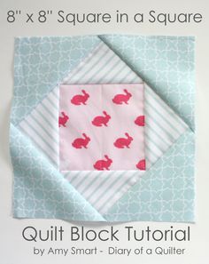 Square in Square Mini Quilt Tutorial by Amy Smart of Diary of a Quilter Quilt Block Patterns Easy, Square In A Square Quilt, Amy Smart, Quilt Block Patterns Free, Beginner Sewing, Star Quilt Blocks, Beginner Sewing Projects Easy, Quilt Block Tutorial, Traditional Quilts