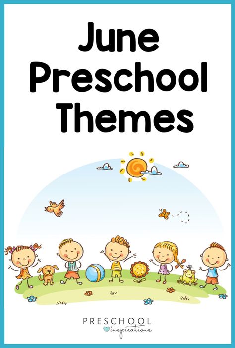 Keep the learning going all summer with these great preschool themes for June! Popular themes like butterflies, ocean, and rainbow, along with lesson plans, crafts, and hands-on learning activities for each! Summer Time Lesson Plans Preschool, Themes For June Preschool, June Lesson Plan Themes, 4 Seasons Lesson Plans Preschool, June Curriculum For Toddlers, June Toddler Themes, June Lesson Plans For Toddlers, June Themes For Toddlers, Preschool June Themes