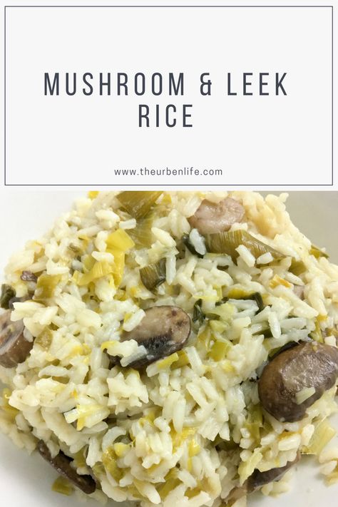 Leeks And Mushrooms Recipes, Leeks Recipe Healthy, Leek Rice, Leek Recipes Side Dishes, Leeks Recipes, Leek Risotto, Veggie Box, Leek Recipes, Cheap Vegan