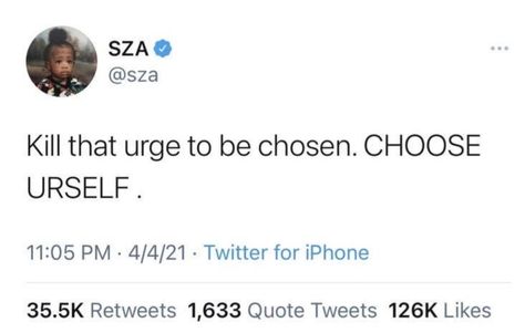 sza be spittin' fax. #sza #motivation #girlboss #quotes #thewizardliz I Choose Me, Girlboss Quotes, Grad Quotes, Tattoos Mandala, Yearbook Quotes, Inspiration Tattoo, Tattoos Geometric, Senior Quotes, Relatable Tweets