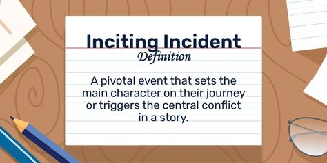 Inciting Incident: Definition, Purpose & Examples Inciting Incident, Epic Story, Point Of View, Main Characters, Your Story, Destiny, Writing