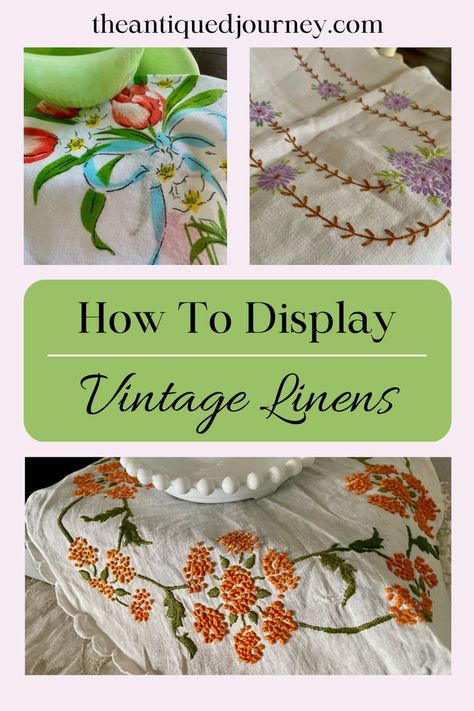 a collection of vintage linens displayed throughout the home Repurpose Embroidered Linens, Displaying Vintage Linens Ideas, Decorating With Vintage Handkerchiefs, Vintage Linen Projects, Old Hankies Ideas, Repurposed Embroidered Linens, How To Display Vintage Hankies, Display Vintage Linens, Vintage Kitchen Linens