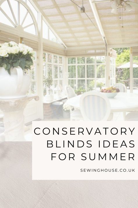 There's nothing better than retreating to a conservatory to soak up the summer sun, but what about when you want to block some of it out? Discover the best blinds ideas to help you make the most of your conservatory in style and comfort. Conservatory Blinds Ideas, Conservatory Blinds, Blind Ideas, Blinds Ideas, Best Blinds, Summer Sun, The Outdoors, Blinds