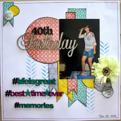 A2Z Scraplets: 40th Birthday #a2zscraplets #scrapbooking #chipboard 40th Birthday Scrapbook Layouts, 40th Birthday Scrapbook Ideas, Scrapbook Birthday, Birthday Scrapbook Layouts, Birthday Scrapbook Pages, My 40th Birthday, 20 Birthday, Art Scrapbook, Wolf Lodge