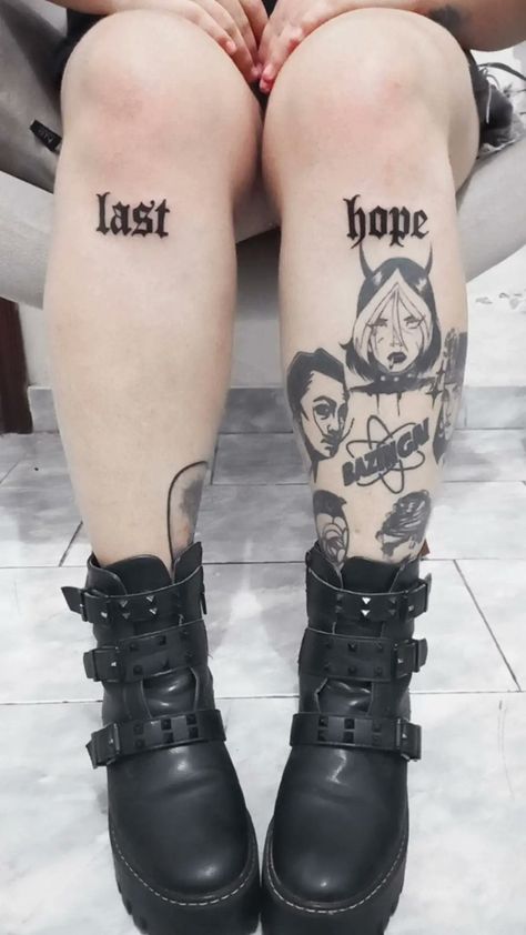 Words Under Knee Tattoo, Goth Tattoos For Women Leg, As Above So Below Knee Tattoo, Paramore Inspired Tattoos, Last Hope Paramore Tattoo, Thigh Knee Tattoo, Gothic Leg Tattoos, Lower Knee Tattoo, Last Hope Paramore