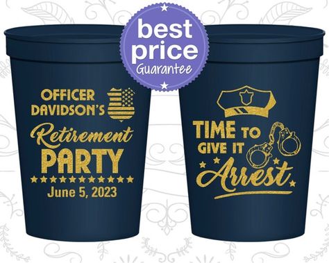 Retirement Plastic Cups, Retirement Party Favors, Retirement Gifts, Retirement Decor, Police Retirement Party (150014) Retirement Decor, Hershey Kisses Party Favors, Retirement Party Ideas, Custom Plastic Cups, Police Retirement Party, Retirement Party Favors, Police Retirement, Junior Mints, Birthday Party Cups