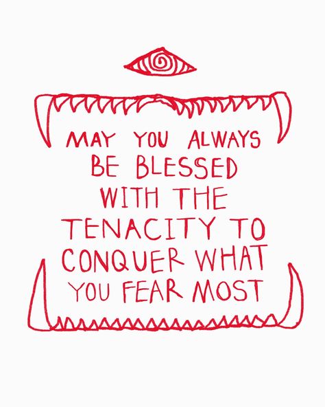 May you always be blessed with the tenacity to conquer what you fear most 👁️ Conquering Fear Quotes, Fortitude Quotes, Tenacity Quotes, 2025 Rebrand, 2025 Prayer, Conquering Fear, Fear Quotes, Moon Water, Mental Health Therapy