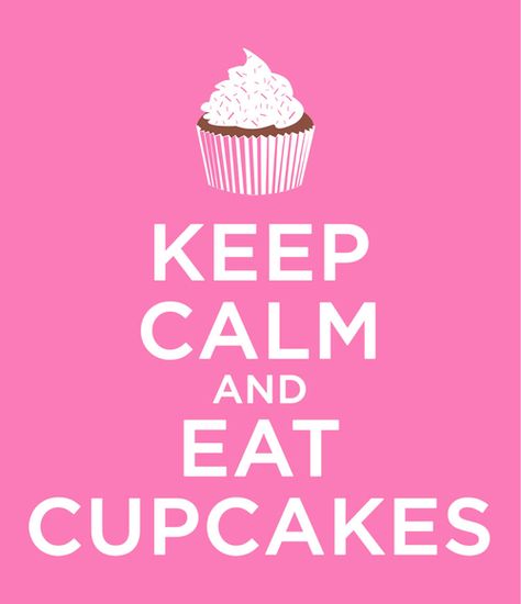 Keep calm and eat cupcakes Baking Quotes, Keep Calm Signs, Eat Cupcakes, Girl Bday Party, Keep Calm Quotes, Calm Quotes, Keep Calm And Love, Tumblr Quotes, Bones Funny