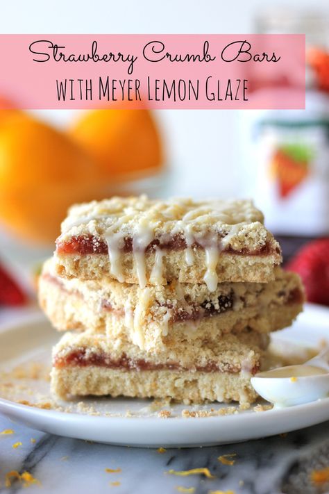 strawberry crumb bars with meyer lemon glaze Strawberry Crumb Bars, Blueberry Crumb Bars, Crumb Bars, Dessert Bar Recipe, Lemon Glaze, Meyer Lemon, Eat Dessert First, Strawberry Jam, Eat Dessert