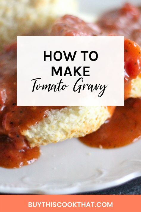 Cheesy Mashed Potato Casserole, Best Gravy Recipe, Tomato Gravy Recipe, Homemade Gravy Recipe, Easy Gravy Recipe, Milk Gravy, Cabbage Casserole Recipes, Fried Tomatoes, Gravy Ingredients