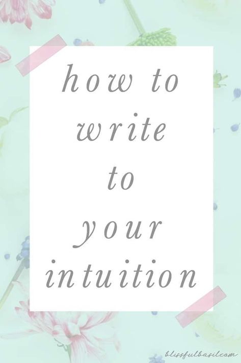 How to Write to Your Intuition Intuition Developing, Listen To Your Intuition, Follow Your Intuition, Open Your Third Eye, Down Quotes, Intuition Quotes, Trust Your Intuition, Intuitive Empath, Writing Motivation