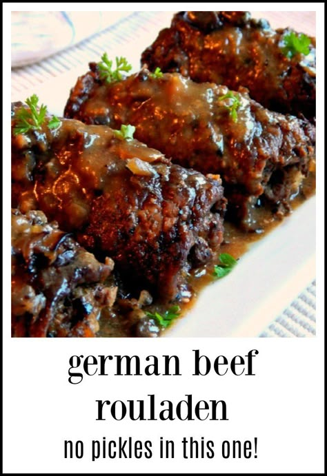 An old recipe for German Beef Rouladen with Mushroom Gravy - there's no pickle in these marvelous stuffed beef rolls. #GermanBeefRouladen #GermanRouladen #BeefRouladen #GermanStuffedBeefRolls #BeefRouladenMushroomGravy Ground Beef Roulade, Beef Rouladen Recipe With Stuffing, Rouladen Recipe Crockpot, Beef Rolande, Stuffed Beef Rolls, Rouladen Recipe German, Beef Rolls Stuffed, 1 Pot Meals, German Rouladen