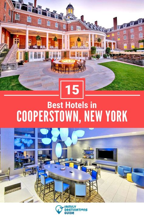 15 Best Hotels in Cooperstown, NY Cooperstown All Star Village, Cooperstown Dreams Park, Cooperstown New York, Cooperstown Ny, Ny Hotel, New York Hotels, Family Destinations, Luxury Retreats, Romantic Getaway