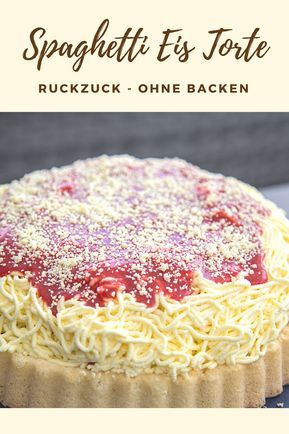 Spaghetti Eis Torte, Spaghetti Eis Kuchen - ohne backen! Spaghetti Ice Cream, Easy Vanilla Cake Recipe, Ice Cream Parlor, Easy Cake Recipes, Food Cakes, Ice Cream Cake, Greek Recipes, Cream Cake, Cooking Dinner