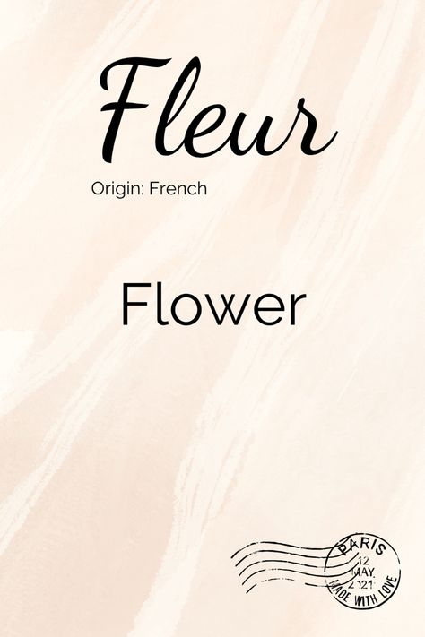 Fleur is a French name meaning “flower” French Name, French Names, Beautiful Names, Name Inspiration, Name Meaning, Names With Meaning, Meant To Be, Quick Saves