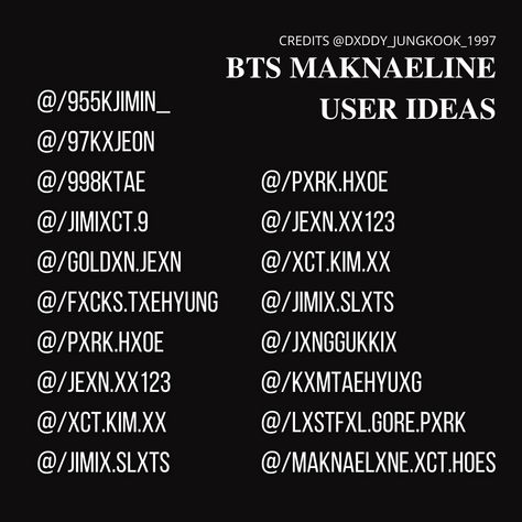 BTS MAKNAELINE USER IDEAS FOR IG PLS DO NOT COPY OR STEAL UNLESS YOU GIVE CREDIT TO ME #krp #darkkrpbio #krpuserideas #userideas #btskrp #bts #army #jungkook #taehyung #jimin #maknaeline #instagramuserideas #krpideas #ig Jimin Username Ideas For Instagram, Jungkook Aesthetic Usernames, Username Ideas Instagram Aesthetic Kpop, Aesthetic Usermanes, Taehyung Username Ideas For Instagram, Jungkook Username Ideas For Instagram, K Pop Bio Ideas, Jimin Bio Ideas, Bts Username Ideas For Instagram