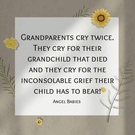 Angelversary Quotes, Loss Of A Grandchild, Bible Verses About Loss, Grandparent Loss, Baby Loss Awareness, Sibling Loss, Baby Memorial Tattoos, Angel Baby Quotes, Loss Of A Baby