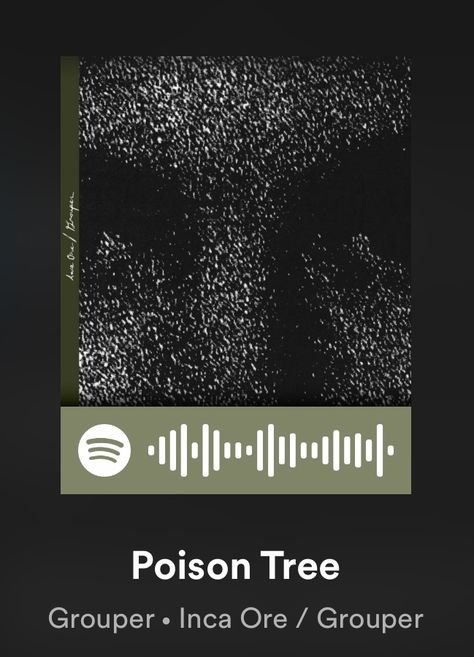 Poison Tree Song, Poison Tree Aesthetic, Poison Tree Grouper, Tattoo Lyrics, Poison Tree, Relatable Lyrics, Lyric Tattoos, Tree Sap, Tree Tattoo