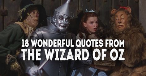 18 Wonderful Quotes from The Wizard of Oz Scarecrow Quotes Wizard Of Oz, Wizard Of Oz Quotes Inspiration, Wizard Of Oz Sayings, The Wizard Of Oz Quotes, Dorothy Quotes Wizard Of Oz, Wizard Of Oz Quotes Life Lessons, Wizard Of Oz Scrapbook Ideas, Funny Wizard Of Oz Quotes, Im Melting Humor Wizard Of Oz