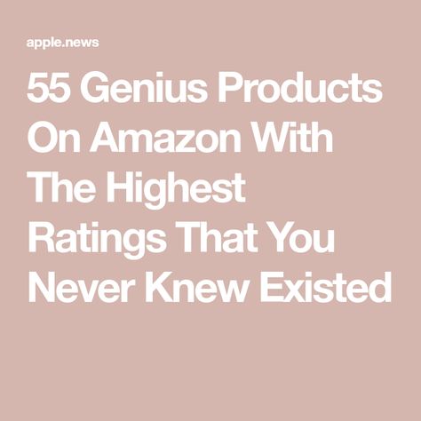 55 Genius Products On Amazon With The Highest Ratings That You Never Knew Existed Elite Daily, Cool Things, You Never Know, Apple News, You Never