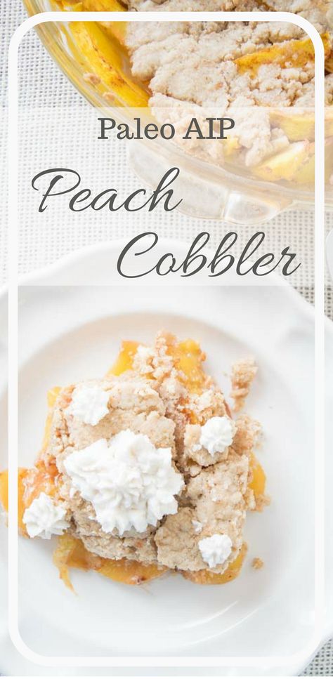 aip peach cobbler Paleo Peach Cobbler, Aip Paleo Desserts, Aip Baking, Autoimmune Paleo Recipes, Aip Paleo Recipes, Aip Desserts, Cake Mug, Paleo Recipes Dessert, Paleo Sweets