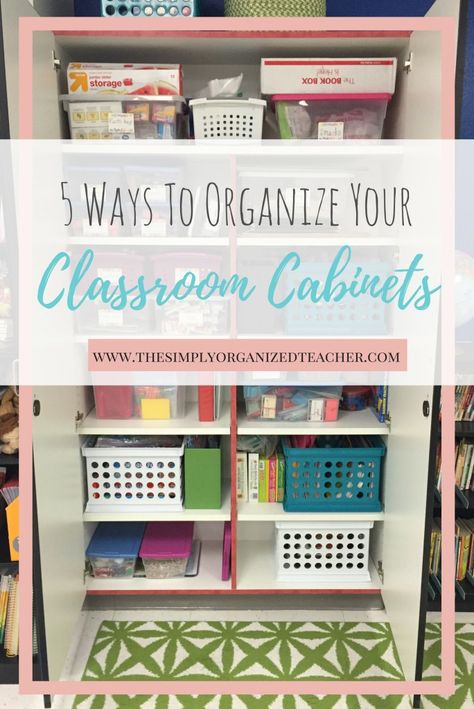 5 Ways to achieve Classroom Cabinet Organization- ways to organize your classroom cabinets Organizing Classroom Cabinets, Classroom Paperwork Organization, Teacher Cabinet Organization, Classroom Cabinet Organization, Classroom Cabinets, Pretty Classroom, Teacher Classroom Organization, Classroom Supplies Organization, Organize Classroom