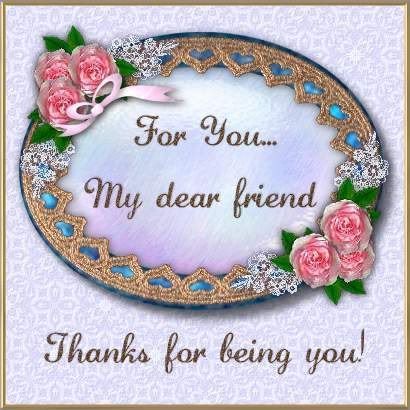 Thanks For Being You, Friendship Note, Special Friendship Quotes, Friendship Pictures, Friend Poems, Thank You Images, I Love You Images, Cute Happy Birthday, Beautiful Flowers Images