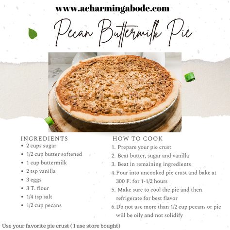 Pecan Buttermilk Pie, Pecan Pie Recipe Southern Living, Buttermilk Pecan Pie, Southern Buttermilk Pie, Just Pies, Buttermilk Pie, Delicious Deserts, Fall Recipe, Pecan Pie Recipe