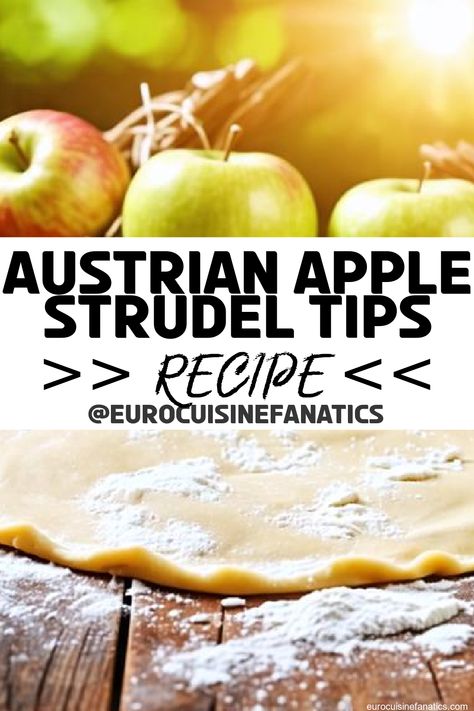 Join us on a journey to perfect Austrian apple strudel with 10 essential tips—discover the secrets that could elevate your baking game!
 #europeancuisine #authentic #european #cuisine #italianfood #frenchfood #greekfood #homecooking #authenticrecipes #recipes Austrian Apple Strudel, Apple Strudel Recipe Germany, Strudel Recipes Germany, Apple Strudel Recipe From Scratch, Austrian Christmas, Austrian Desserts, Strudel Recipes, Travel Recipes, Apple Strudel