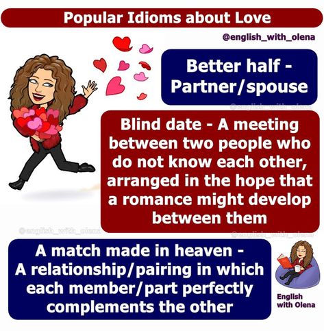 English with Olena: Popular Idioms about Love Idioms About Love, Idioms And Phrases About Life, English Phrases Idioms For Daily Use, English Idioms And Phrases With Meaning, Idioms With Meanings And Example, Idioms Activities, Advance English, Idioms And Phrases, English Teaching Resources