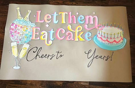 Ready to ship- customizable -Let them eat cake, champagne disco birthday party Banner, Painted Butcher/Brown paper banner by RustyPaisley on Etsy Party Banner Ideas, Disco Champagne, Brown Paper Banner, Birthday Banner Ideas, 80th Birthday Banner, College Banner, 21st Birthday Banner, 18th Birthday Party Themes, Disco Birthday