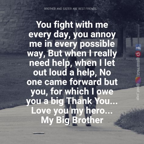 My Hero, My Big Brother Sister Protecting Brother Quotes, Big Brother Birthday Quotes From Sister, Rakshabandhan Caption For Brother, Birthday Message For Big Brother, Big Brother Birthday Quotes, Best Brother Quotes From Sister, Message For Brother From Sister, Funny Quotes For Brother, Birthday Wishes For Big Brother